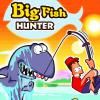 Big Fish Hunter