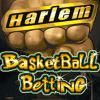 Harlem Basketball Betting
